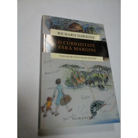 O CURIOZITATE FARA MARGINI - RICHARD DAWKINS